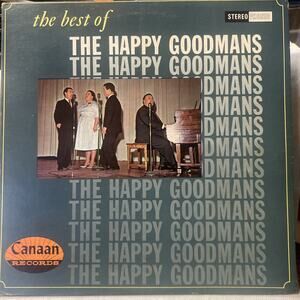 Vintage The Best Of The Happy Goodmans ULTRASONIC CLEAN Vinyl VG+ Gospel Canaan